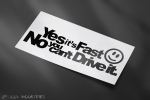Yes it's Fast No you can Drive it. Sticker